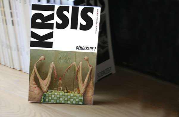Krisis : la vraie démocratie	 en questions