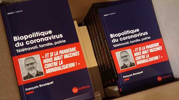 Télétravail, famille patrie. La biopolitique du coronavirus vue par François Bousquet