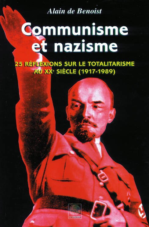 Communisme et nazisme - 25 réflexions sur le totalitarisme au XXe siècle