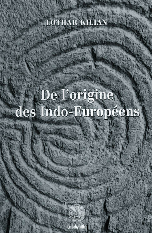 De l'origine des Indo-Européens