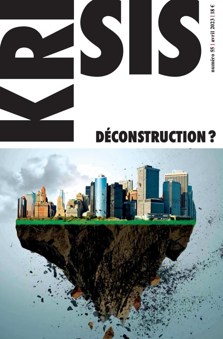 Déconstruction ?