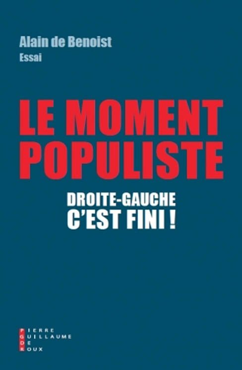Droite-gauche, c'est fini ! le moment populiste