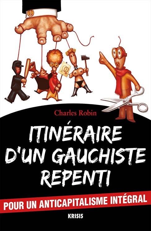 Itinéraire d'un gauchiste repenti