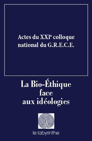 La Bio-Éthique face aux idéologies  - PDF