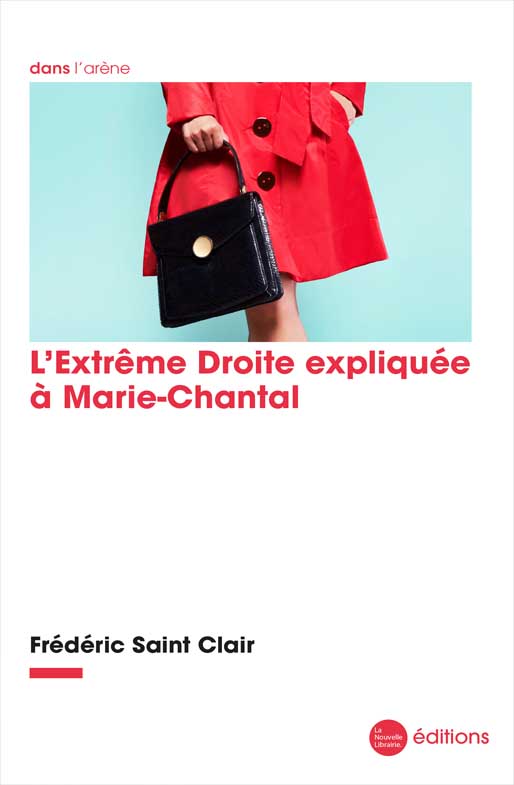 L'Extrême Droite expliquée à Marie-Chantal