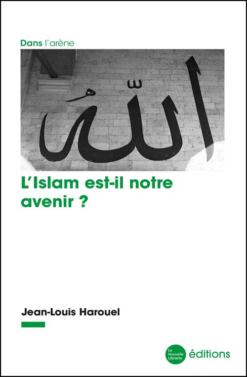 L'Islam est-il notre avenir?